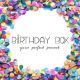 BIRTHDAY BOX